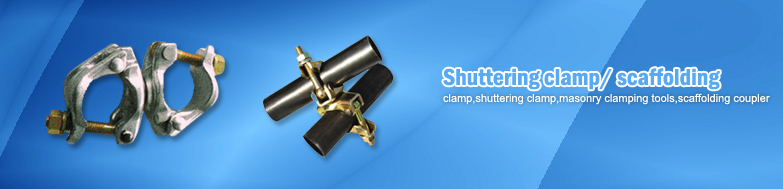 clamp manufacturer|shuttering clamp factory|masonry clamping tools|scaffolding coupler supplier